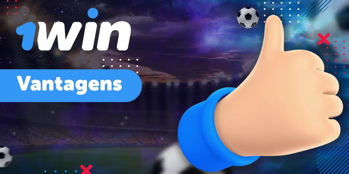 Vantagens de 1win para os f&atilde;s de apostas esportivas do Brasil 