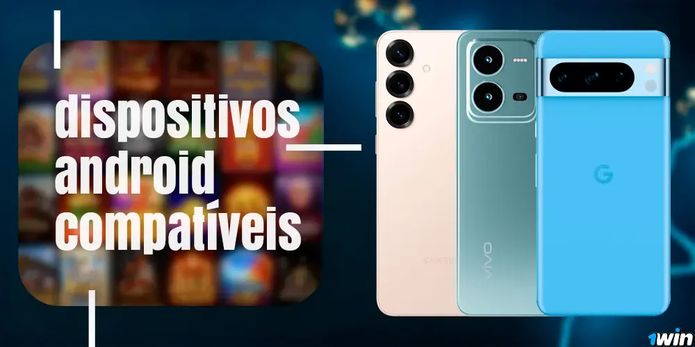 Dispositivos Android compatíveis com o aplicativo do cassino.