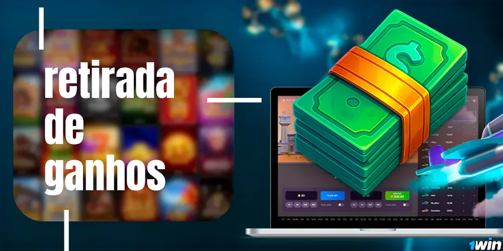 Como sacar os ganhos após a vitória