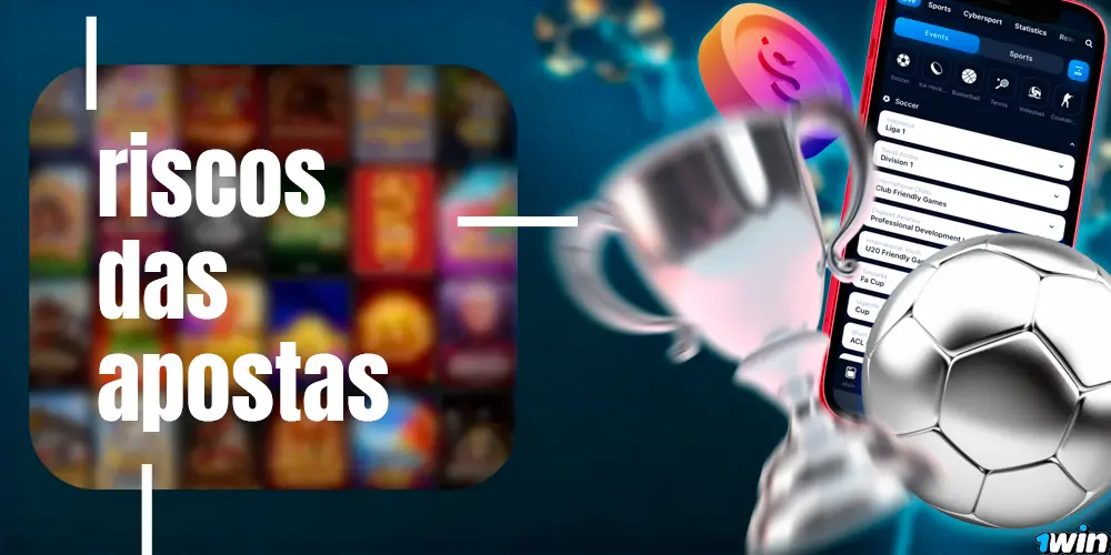 Riscos das apostas em eventos esportivos