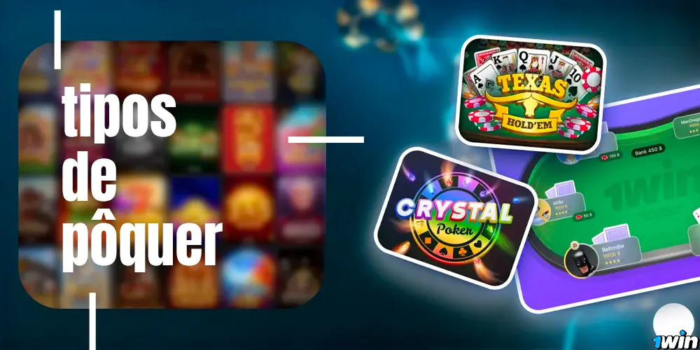 Tipos de pôquer no site 1win